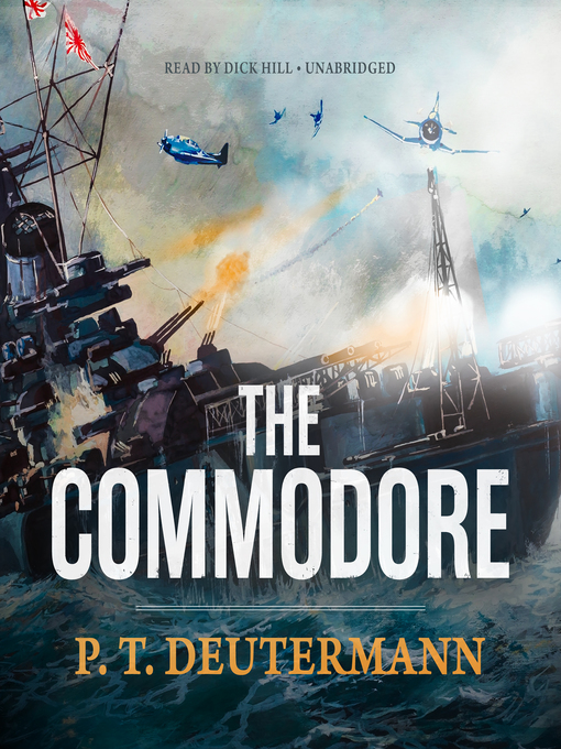 Title details for The Commodore by P. T. Deutermann - Wait list